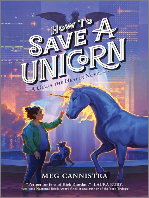 Title details for How to Save a Unicorn by Meg Cannistra - Available